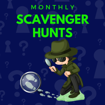 Monthly Scavenger Hunts