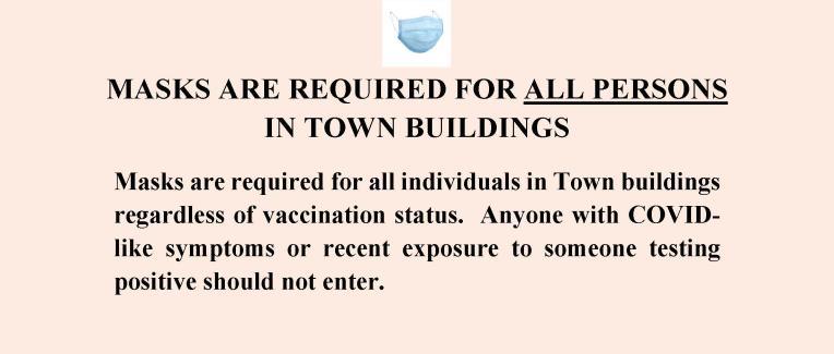 Masks Required in all Town Buildings