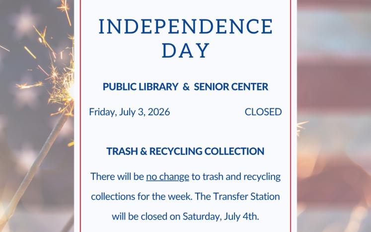 Closings due to observance of Independence Day